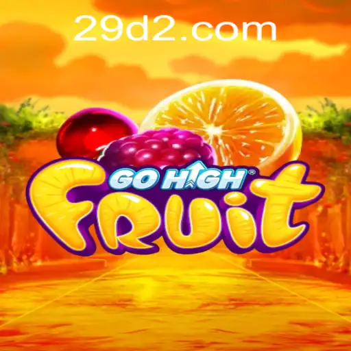 Descubra GoHighFruit: O Novo Jogo de Estratégia da 29D.com